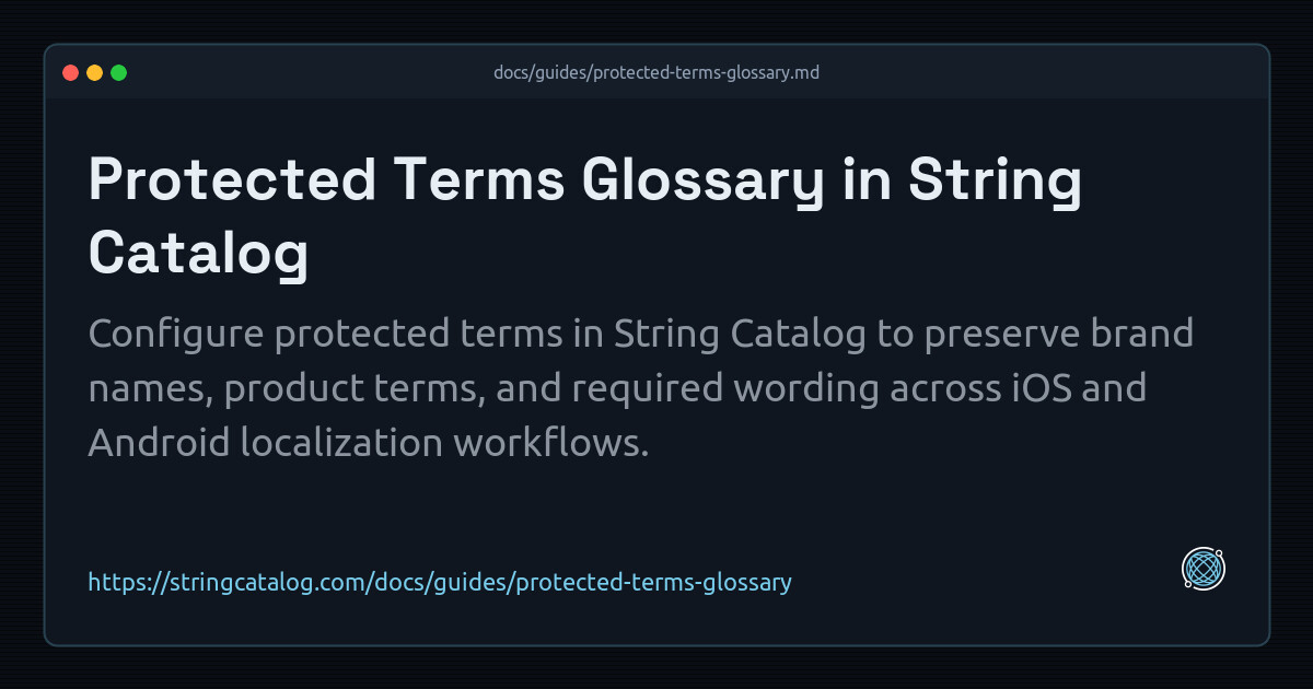 Protected Terms Glossary in String Catalog | String Catalog Docs