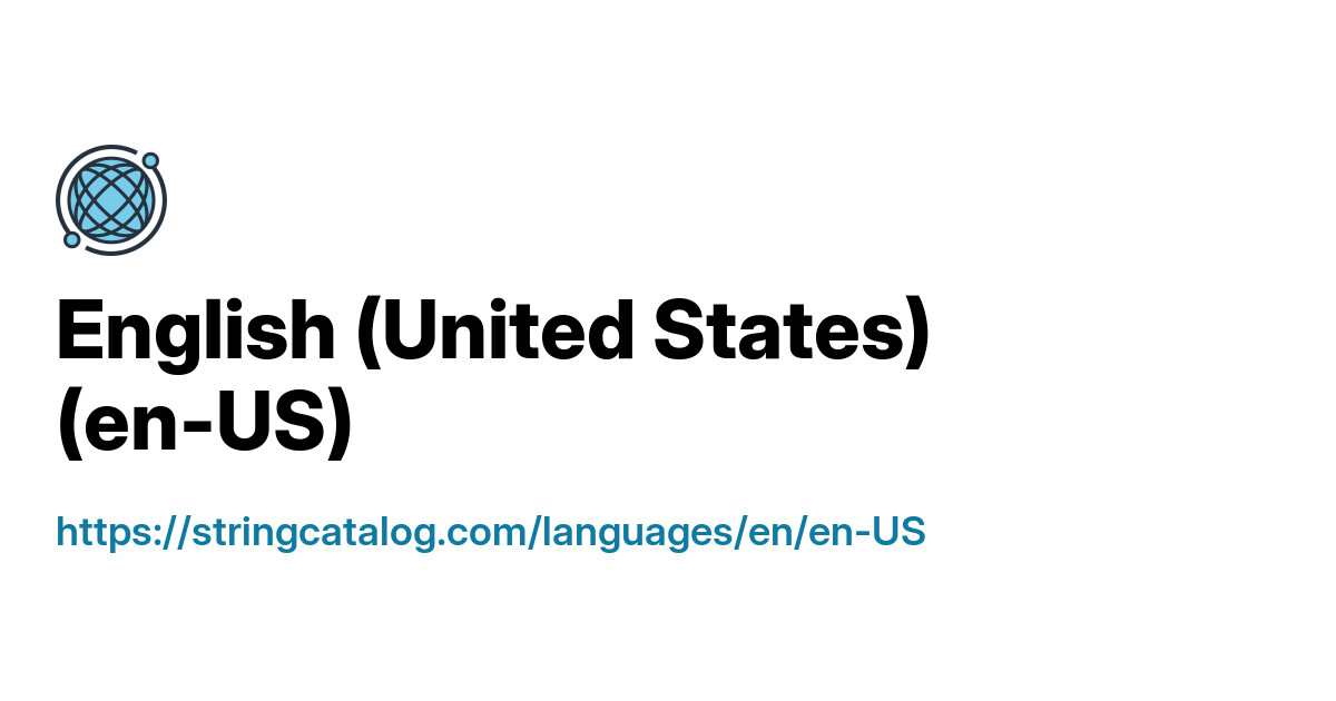 English (United States) (EN-US) Language Code & Localization Guide ...