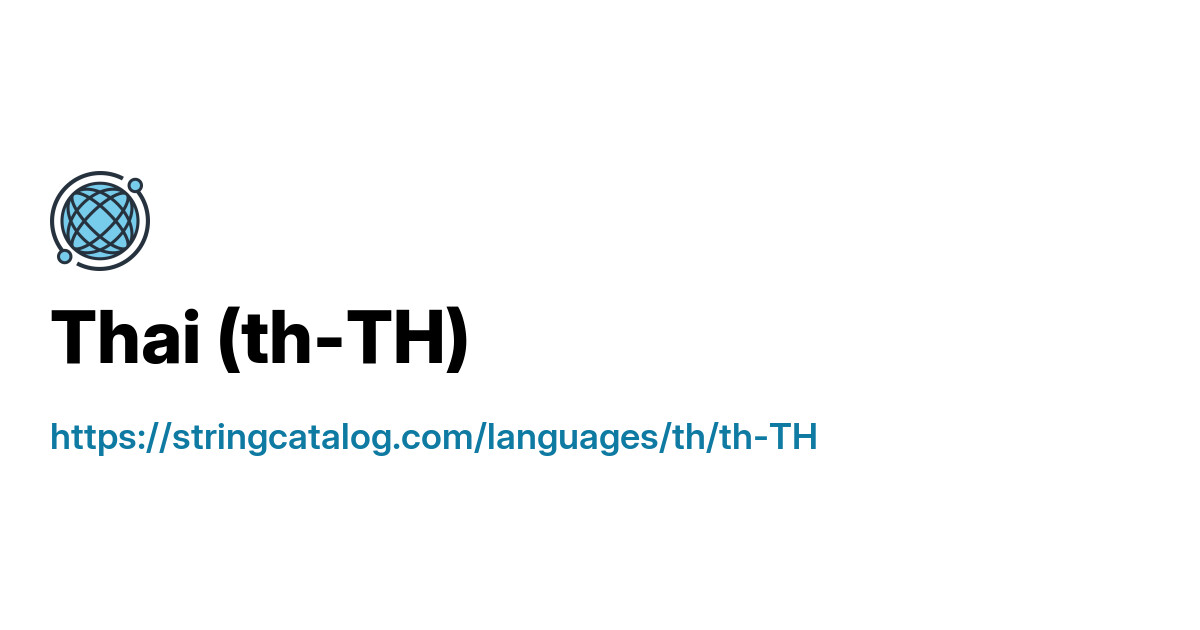 Thai (TH-TH) Language Code & Localization Guide | String Catalog
